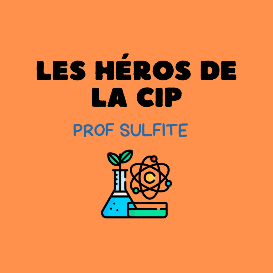 L’Halloween du Prof Sulfite – Les Héros de la CIP